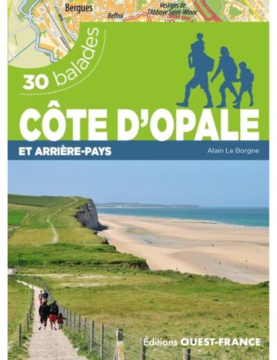 COTE D'OPALE ET ARRIERE-PAYS - 30 BALADES