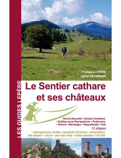 LE SENTIER CATHARE ET SES CHATEAUX