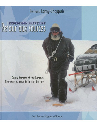 EXPEDITIONS FRANCAISE RETOUR AUX SOURCES