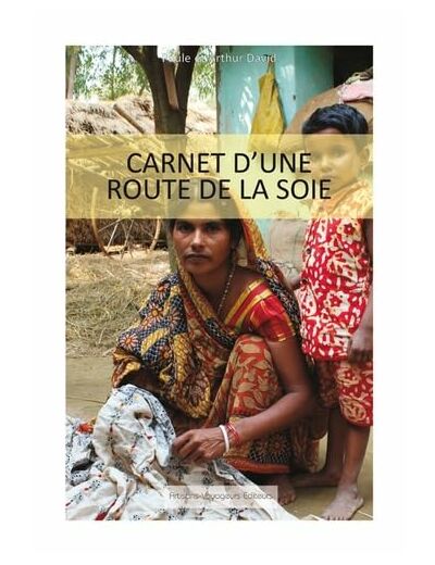 CARNET D'UNE ROUTE DE LA SOIE