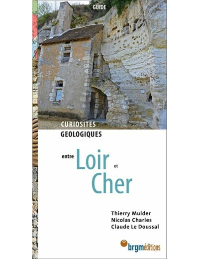 LOIR ET CHER CURIOSITES GEOLOGIQUES