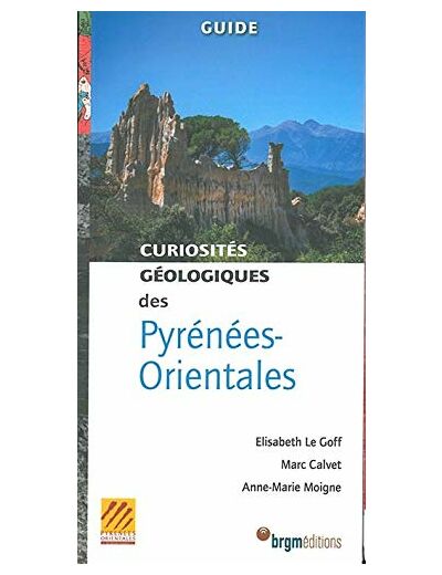 CURIOSITES GEOLOGIQUES DES PYRENEES-ORIENTALES