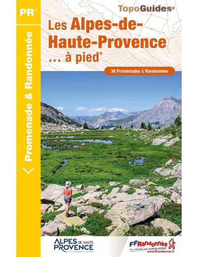 LES ALPES-DE-HAUTE-PROVENCE A PIED - REF D004