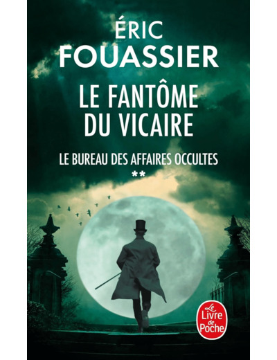 LE FANTOME DU VICAIRE (LE BUREAU DES AFFAIRES OCCULTES, TOME 2)