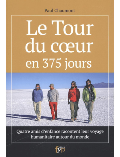 LE TOUR DU COEUR EN 375 JOURS RETREF