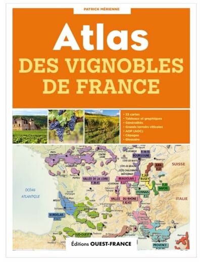 ATLAS DES VIGNOBLES DE FRANCE