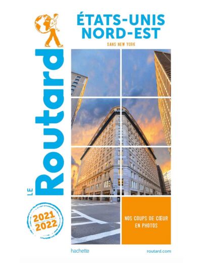 GUIDE DU ROUTARD ETATS-UNIS NORD-EST 2021/22 - (SANS NEW YORK)