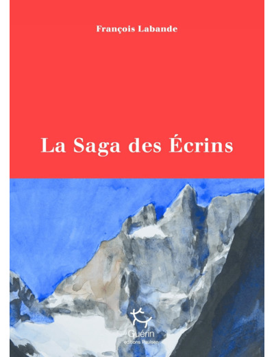 LA SAGA DES ECRINS