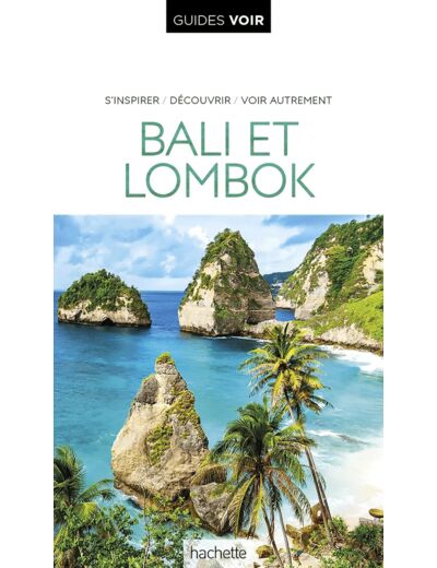 GUIDE VOIR BALI ET LOMBOK