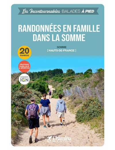 RANDONNEES EN FAMILLE DANS LA SOMME