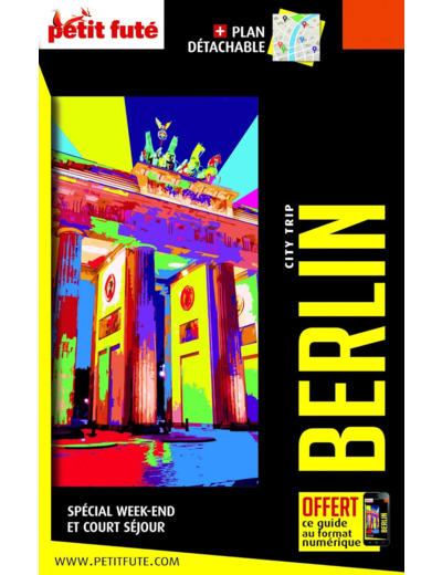 GUIDE BERLIN 2024 CITY TRIP PETIT FUTE