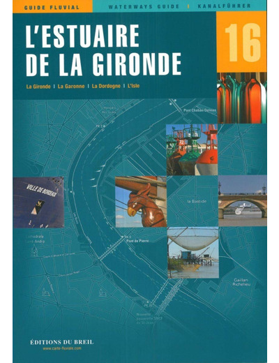 L'ESTUAIRE DE LA GIRONDE