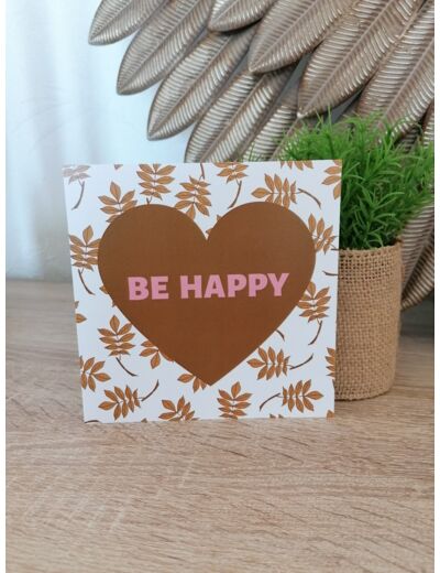 Carte "Be Happy"