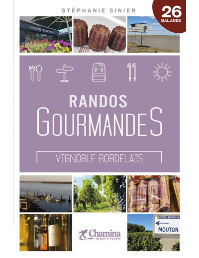 RANDOS GOURMANDES VIGNOBLE BORDELAIS