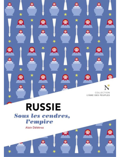 RUSSIE : SOUS LES CENDRES