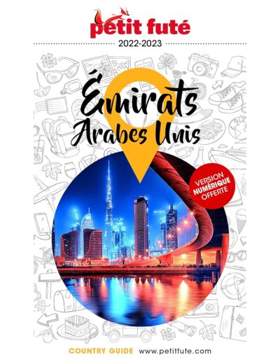 GUIDE EMIRATS ARABES UNIS 2022-2023 PETIT FUTE