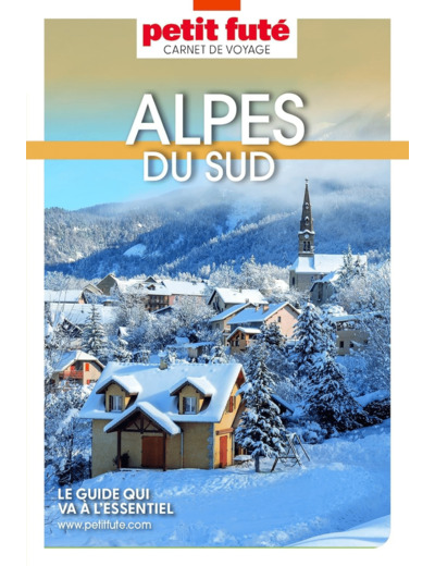 GUIDE ALPES DU SUD 2023 CARNET PETIT FUTE