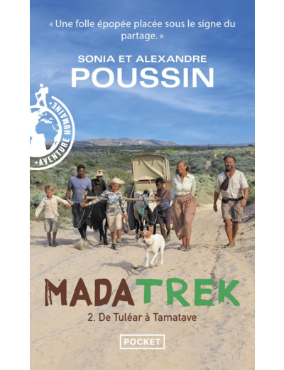 MADA TREK - TOME 2 DE TULEAR A TAMATAVE