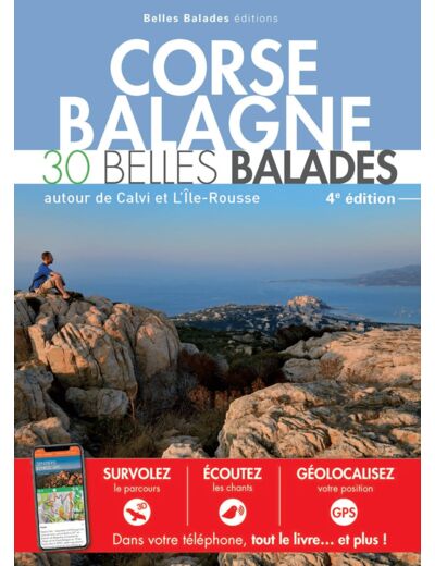 CORSE BALAGNE : 30 BELLES BALADES