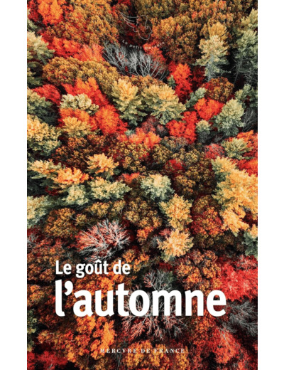 LE GOUT DE L'AUTOMNE