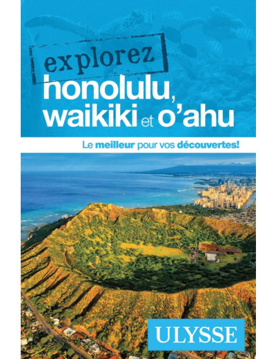 EXPLOREZ HONOLULU, WAIKIKI ET O'AHU