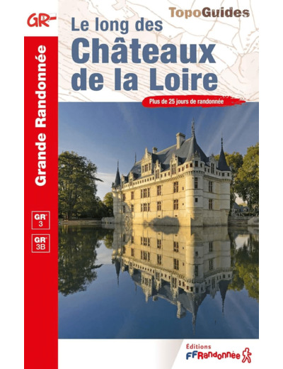 LE LONG DES CHATEAUX DE LA LOIRE