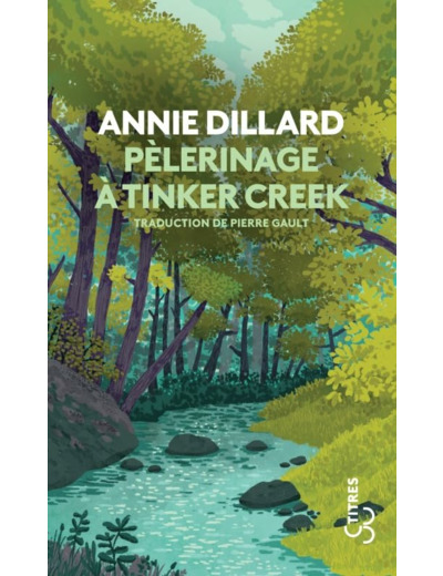 PELERINAGE A TINKER CREEK