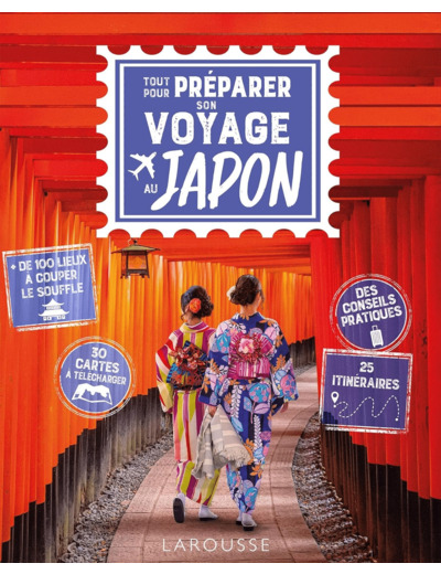 TOUT POUR PREPARER SON VOYAGE AU JAPON