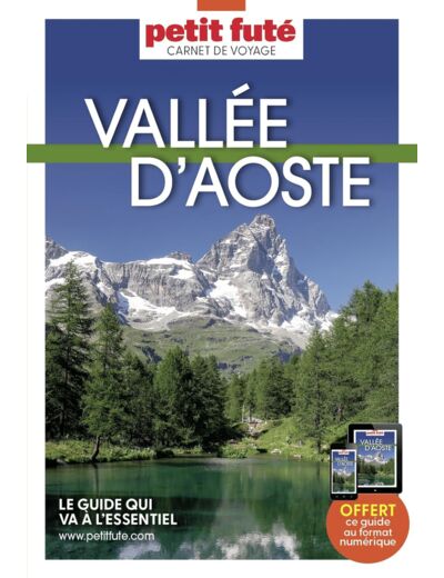 GUIDE VALLEE D'AOSTE 2024 CARNET PETIT FUTE