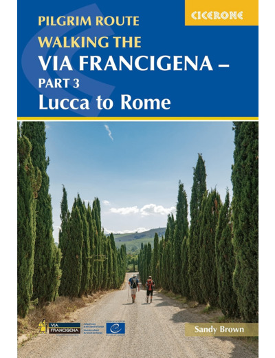 WALKING THE VIA FRANCIGENA PILGRIM ROUTE - PART 3