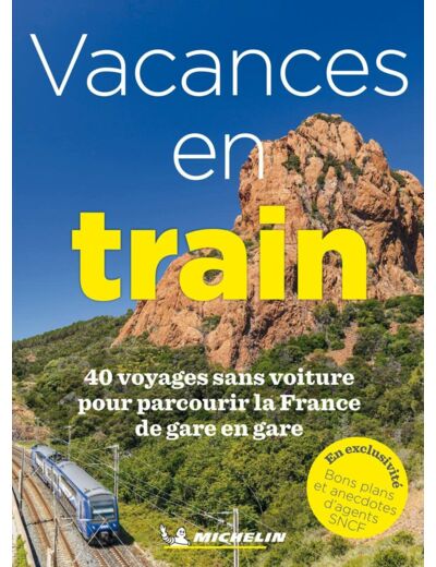 LIVRES THEMATIQUES TOURISTIQUE - VACANCES EN TRAIN