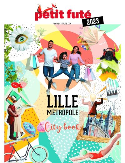 GUIDE LILLE METROPOLE 2024 PETIT FUTE