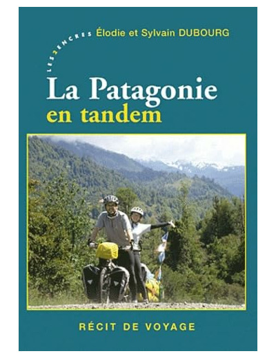 PATAGONIE EN TANDEM (LA)