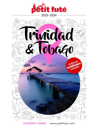 GUIDE TRINIDAD & TOBAGO 2023 PETIT FUTE