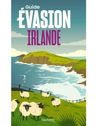 IRLANDE GUIDE EVASION