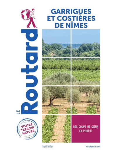 GUIDE DU ROUTARD PAYS GARRIGUES ET COSTIERES DE NIMES