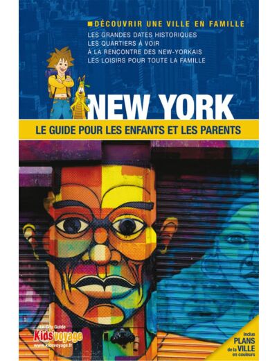 NEW-YORK GUIDE PR LES ENFANTS ET LES PARENTS