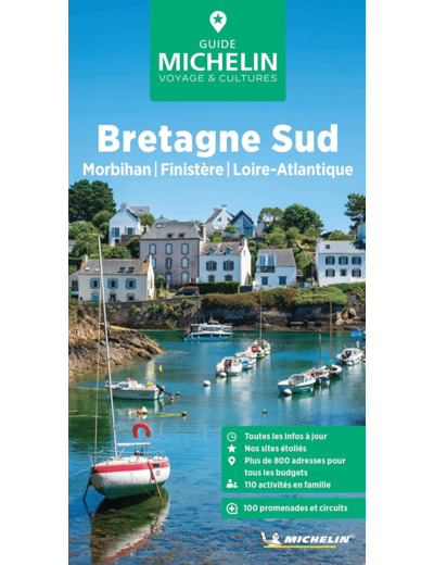 GUIDE VERT BRETAGNE SUD - MORBIHAN, FINISTERE, LOIRE-ATLANTIQUE