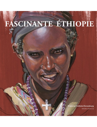 FASCINANTE ETHIOPIE