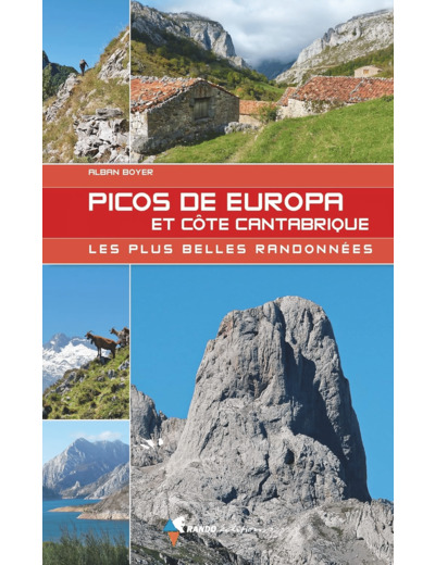 LES PLUS BELLES RANDONNEES DANS LES PICOS DE EUROPA ET SUR LA COTE CANTABRIQUE