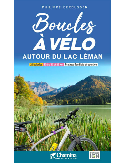 BOUCLES A VELO - AUTOUR DU LAC LEMAN