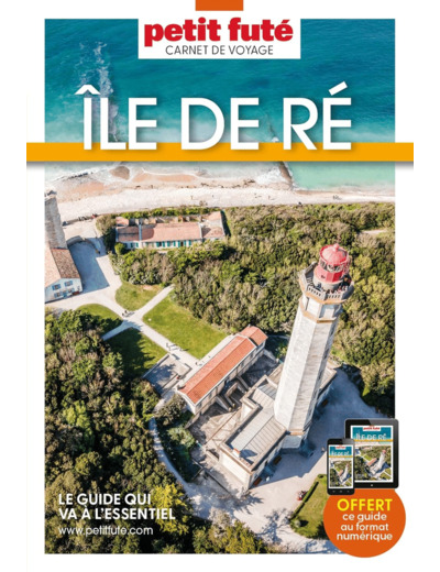 GUIDE ILE DE RE 2024 CARNET PETIT FUTE