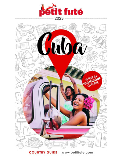 GUIDE CUBA 2023 PETIT FUTE