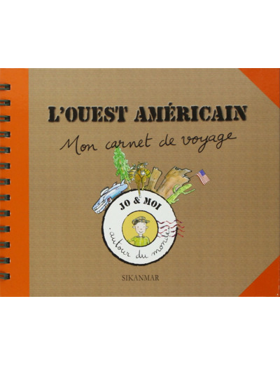 MON CARNET DE VOYAGE L'OUEST AMERICAIN