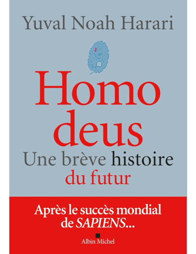 HOMO DEUS (EDITION 2022) - UNE BREVE HISTOIRE DU FUTUR