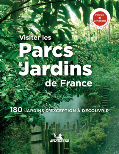 LIVRES THEMATIQUES TOURISTIQUE - VISITER LES PARCS ET JARDINS DE FRANCE