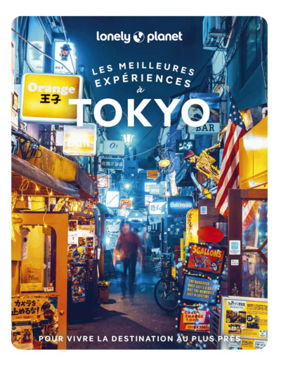 LES MEILLEURES EXPERIENCES A TOKYO 1ED