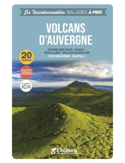 VOLCANS D'AUVERGNE BALADES A PIED