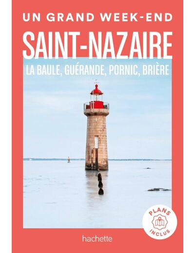 SAINT-NAZAIRE UN GRAND WEEK-END