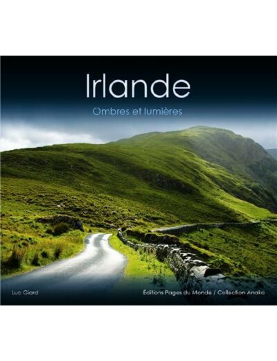 IRLANDE - OMBRES ET LUMIERES